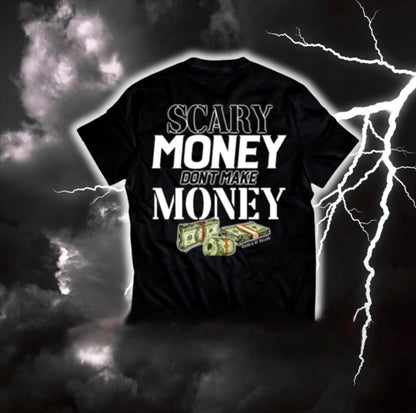 Scary Money T-Shirt
